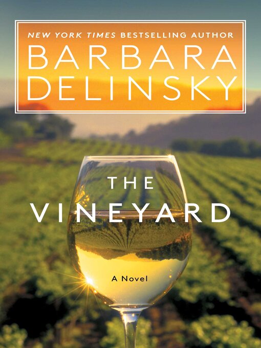 Title details for The Vineyard by Barbara Delinsky - Wait list